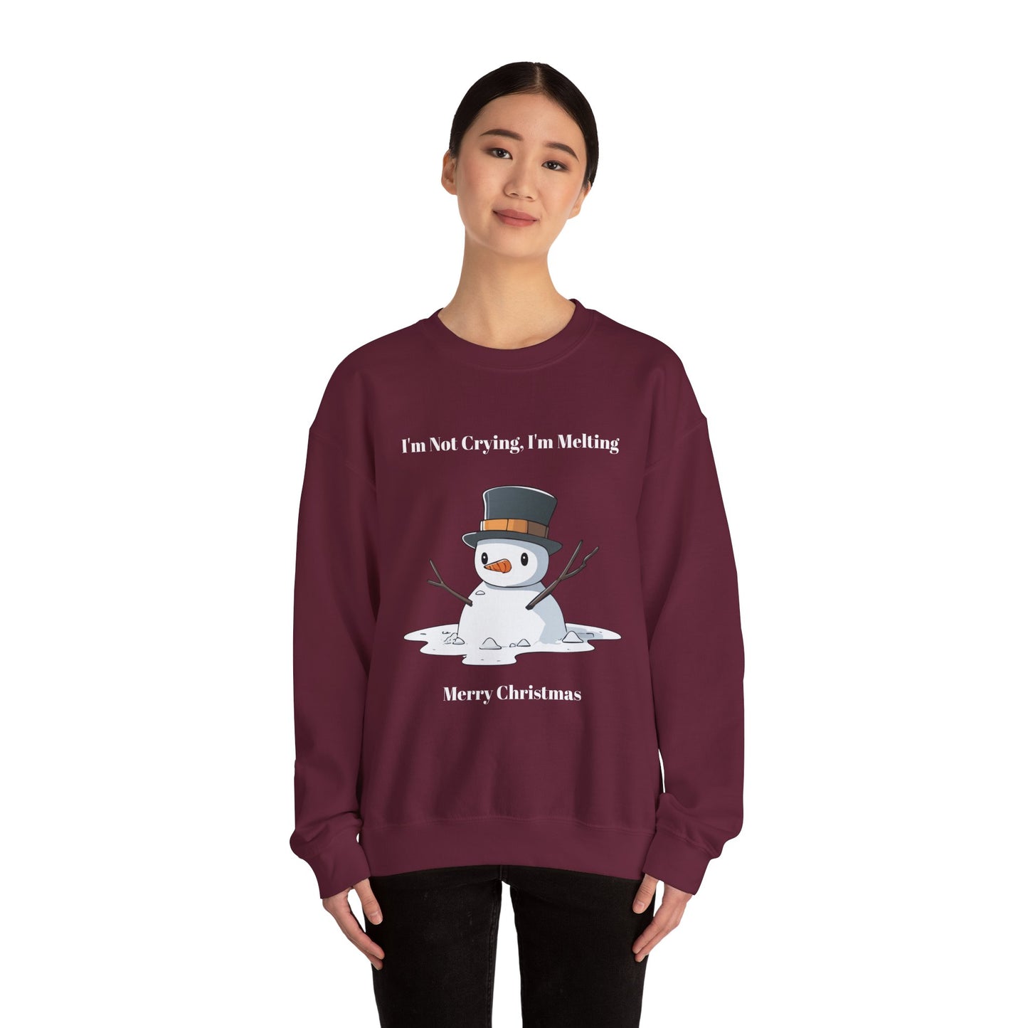 Merry Christmas Sweatshirt - I'm Not Crying, I'm Melting