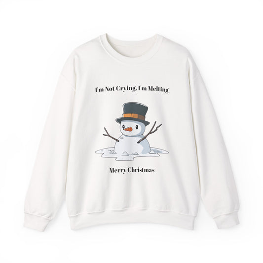 Merry Christmas Sweatshirt - I'm Not Crying, I'm Melting