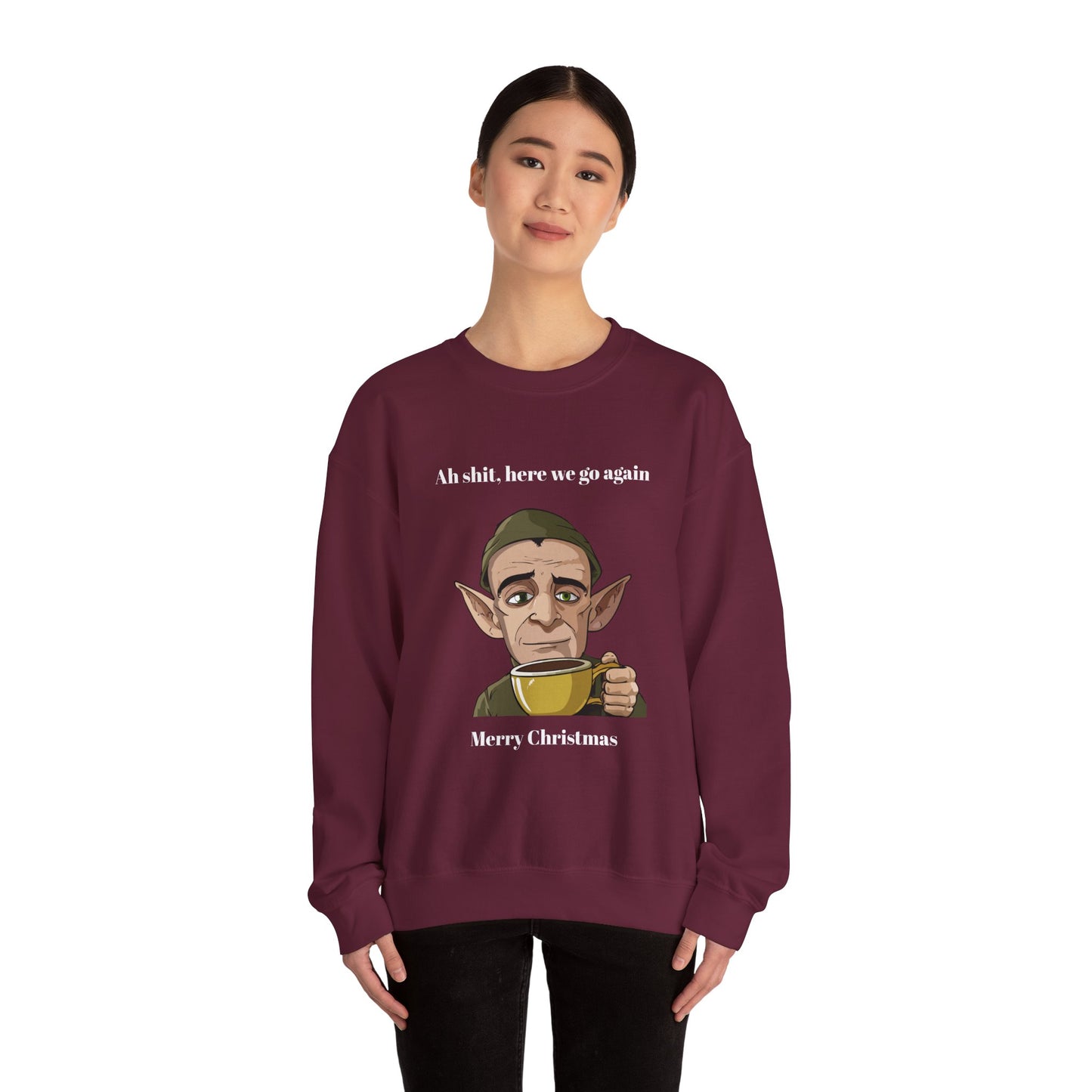 Humorous Unisex Crewneck Sweatshirt - "Ah Shit, Here We Go Again" Christmas Gift