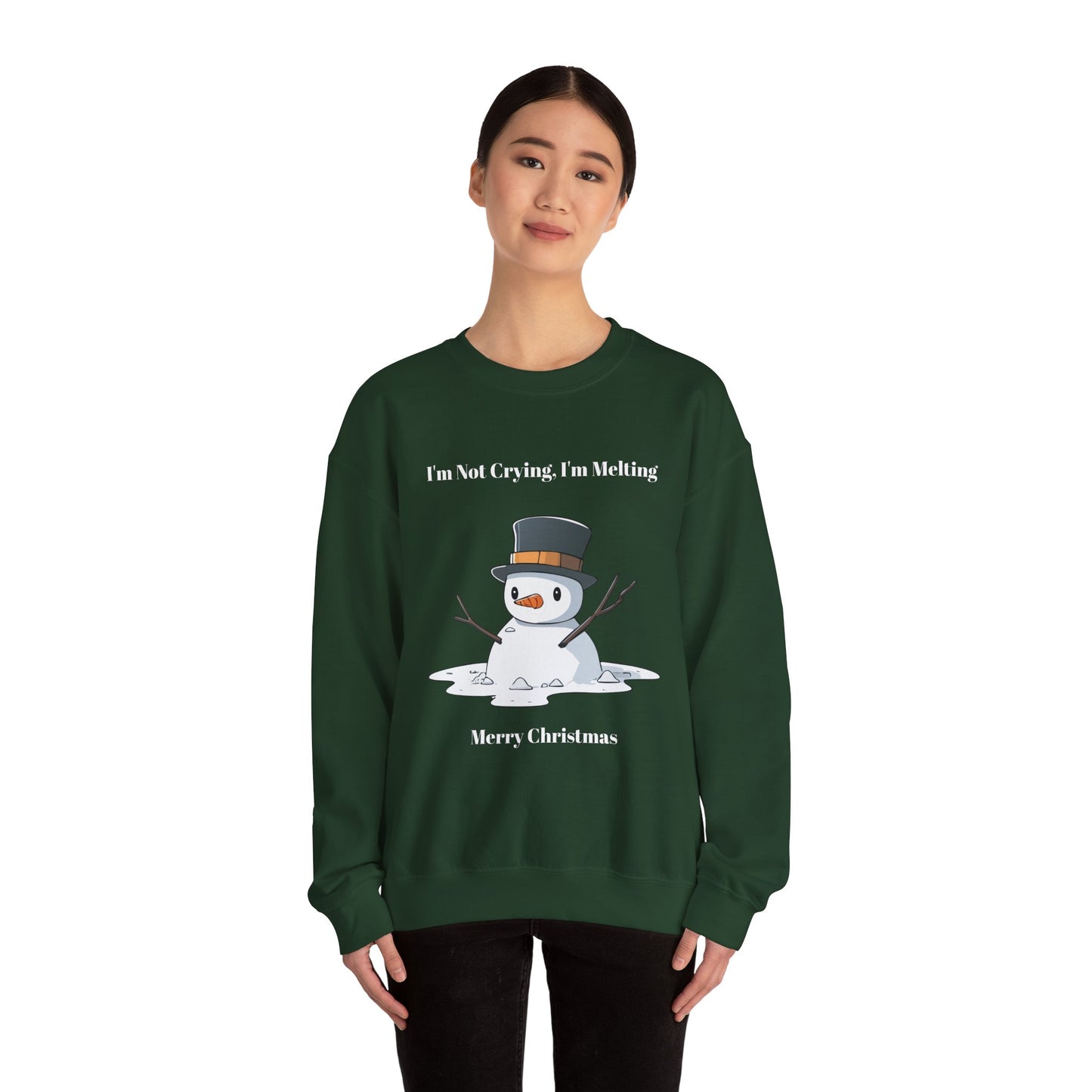 Merry Christmas Sweatshirt - I'm Not Crying, I'm Melting