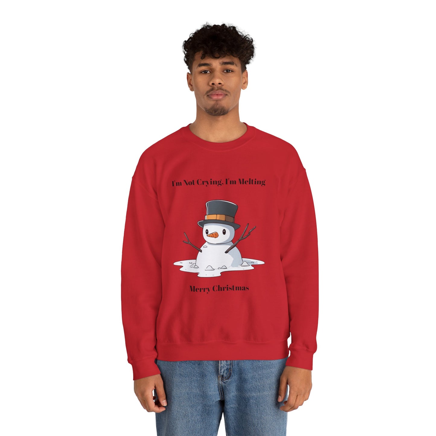 Merry Christmas Sweatshirt - I'm Not Crying, I'm Melting