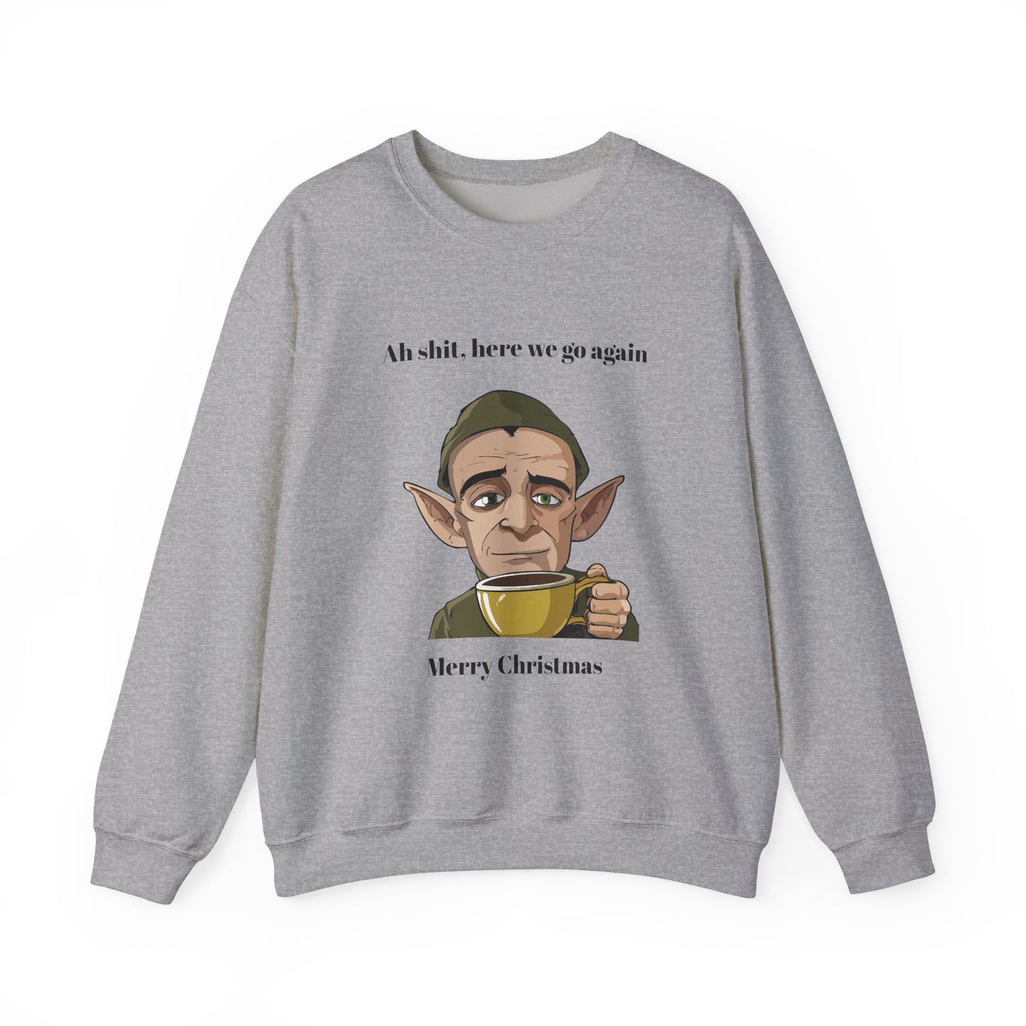 Humorous Unisex Crewneck Sweatshirt - "Ah Shit, Here We Go Again" Christmas Gift