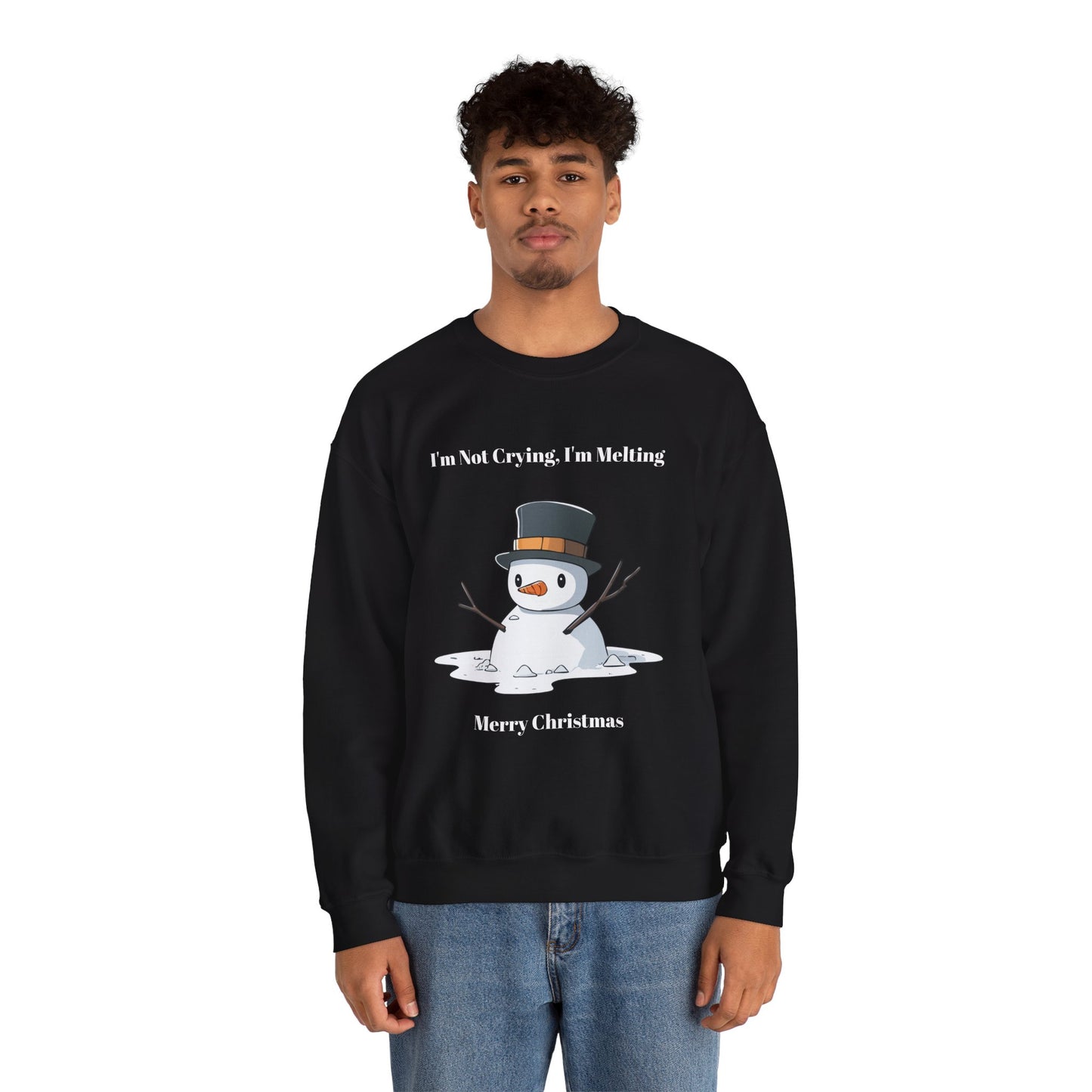 Merry Christmas Sweatshirt - I'm Not Crying, I'm Melting