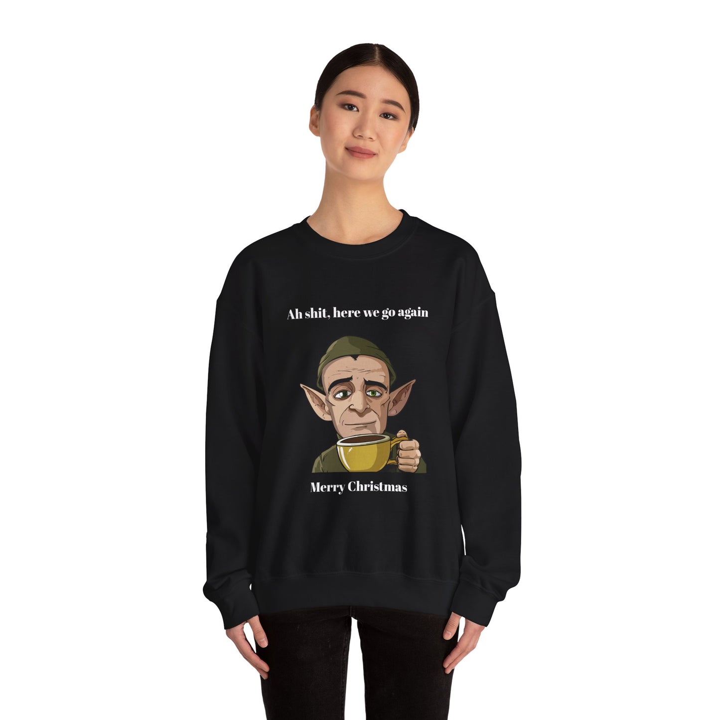 Humorous Unisex Crewneck Sweatshirt - "Ah Shit, Here We Go Again" Christmas Gift