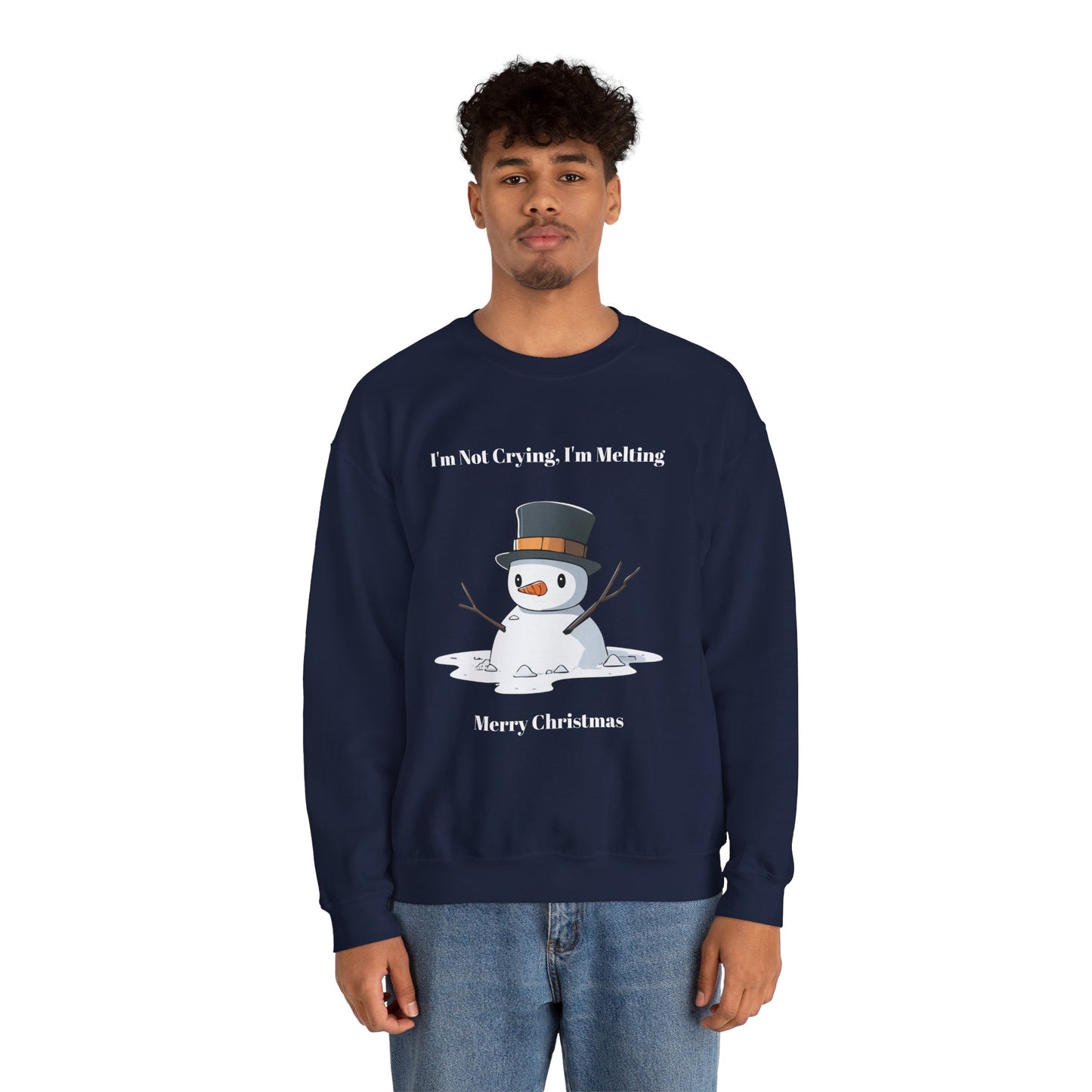 Merry Christmas Sweatshirt - I'm Not Crying, I'm Melting