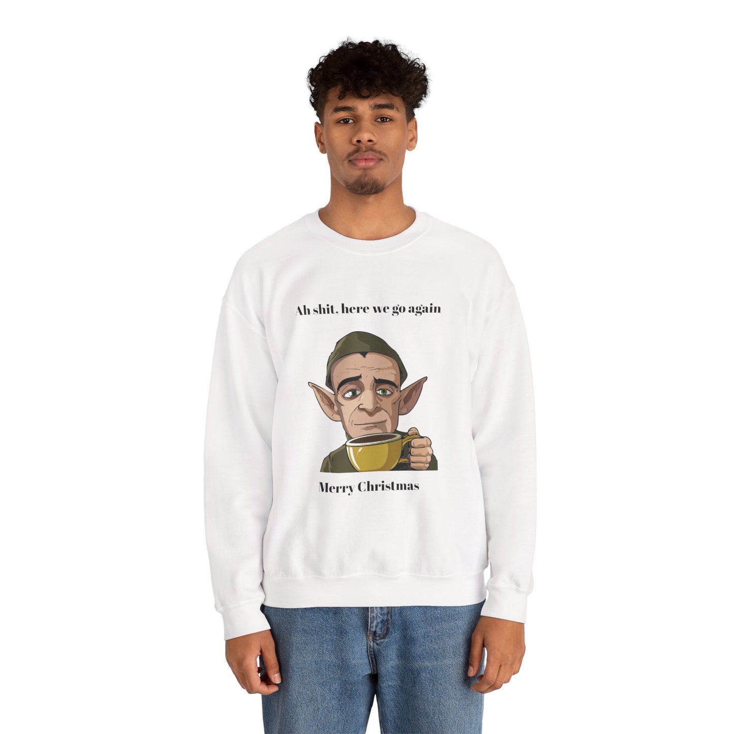 Humorous Unisex Crewneck Sweatshirt - "Ah Shit, Here We Go Again" Christmas Gift