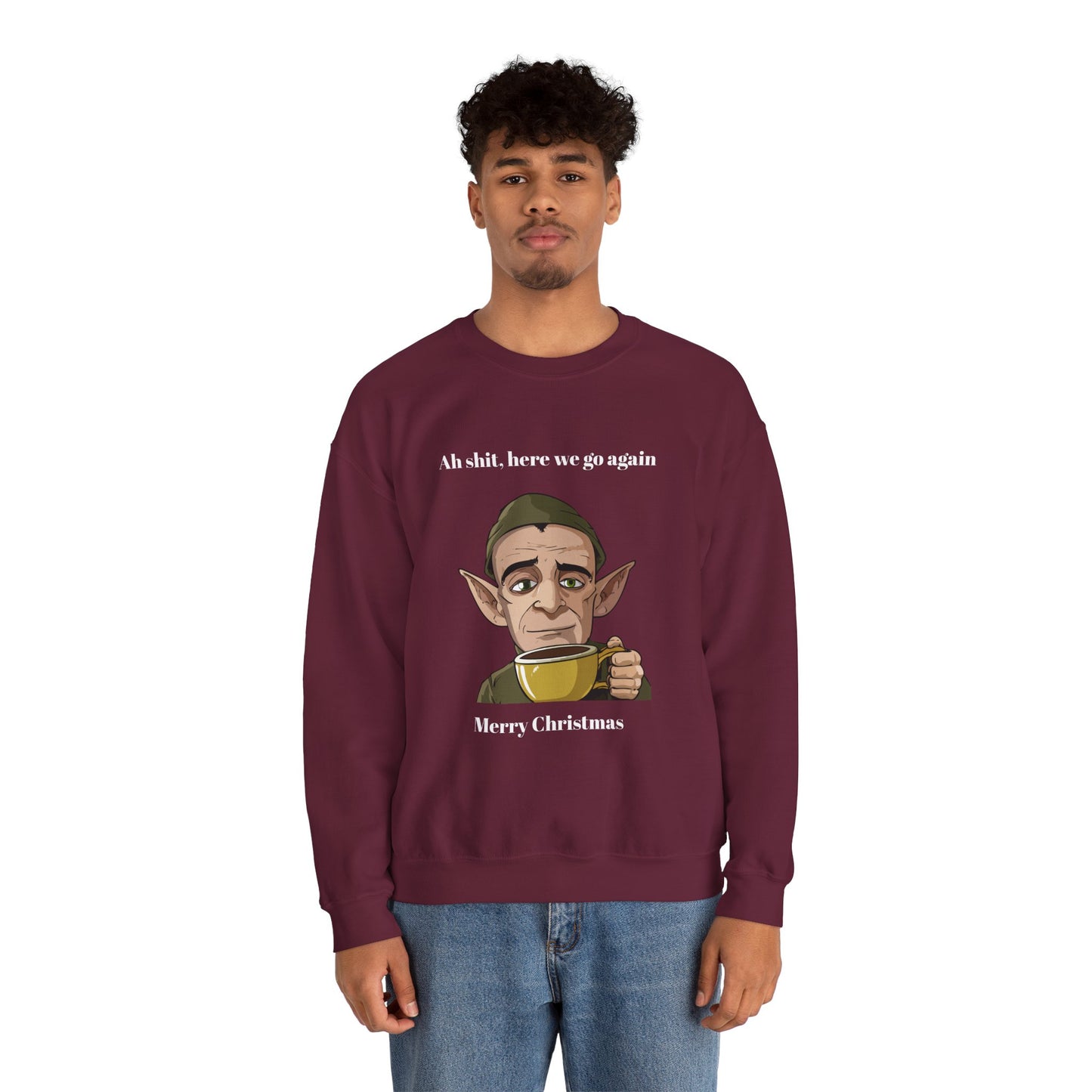 Humorous Unisex Crewneck Sweatshirt - "Ah Shit, Here We Go Again" Christmas Gift
