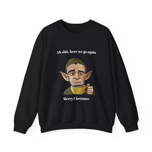 Humorous Unisex Crewneck Sweatshirt - "Ah Shit, Here We Go Again" Christmas Gift