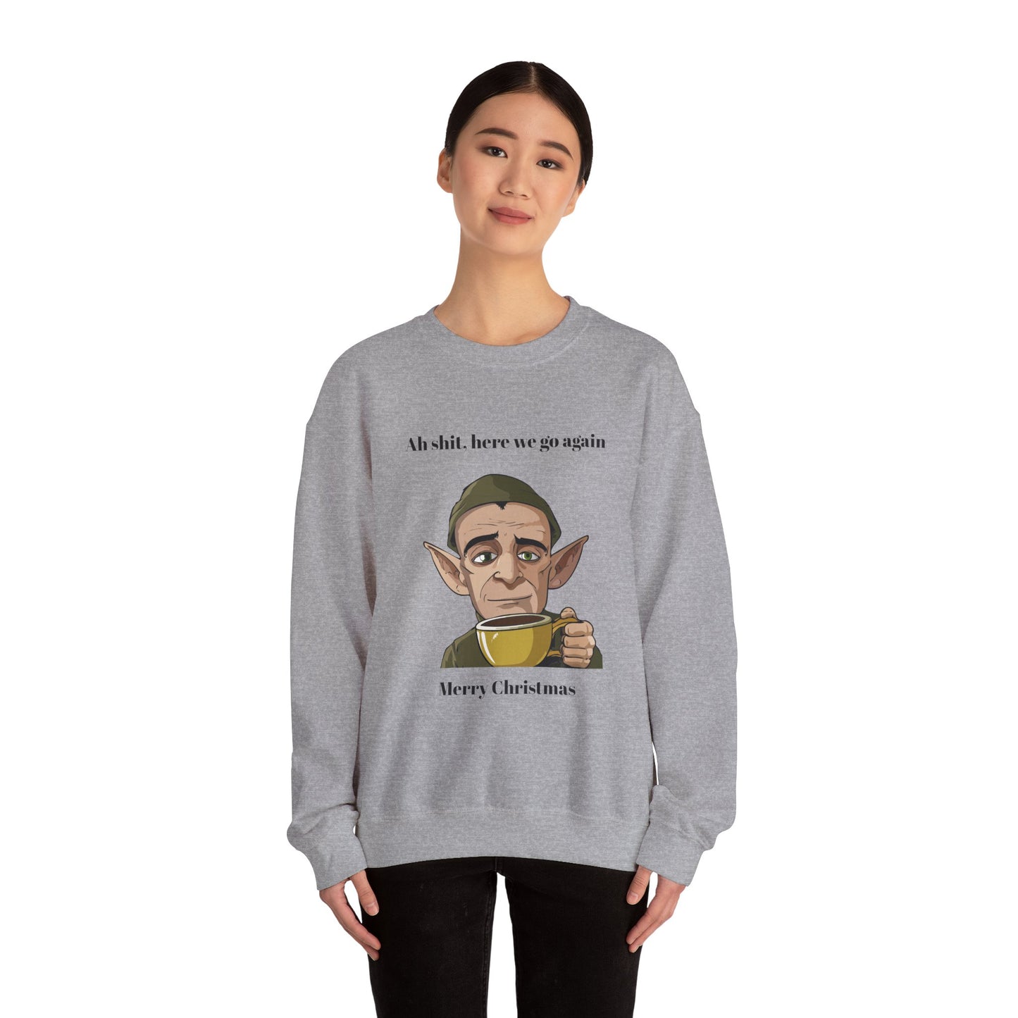 Humorous Unisex Crewneck Sweatshirt - "Ah Shit, Here We Go Again" Christmas Gift