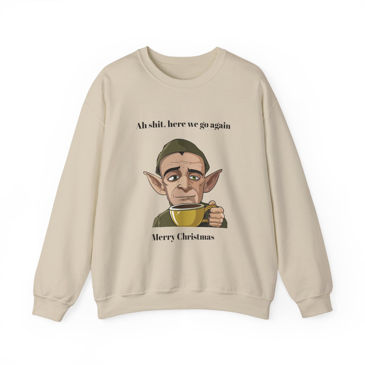 Humorous Unisex Crewneck Sweatshirt - "Ah Shit, Here We Go Again" Christmas Gift