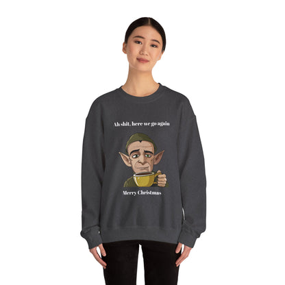 Humorous Unisex Crewneck Sweatshirt - "Ah Shit, Here We Go Again" Christmas Gift