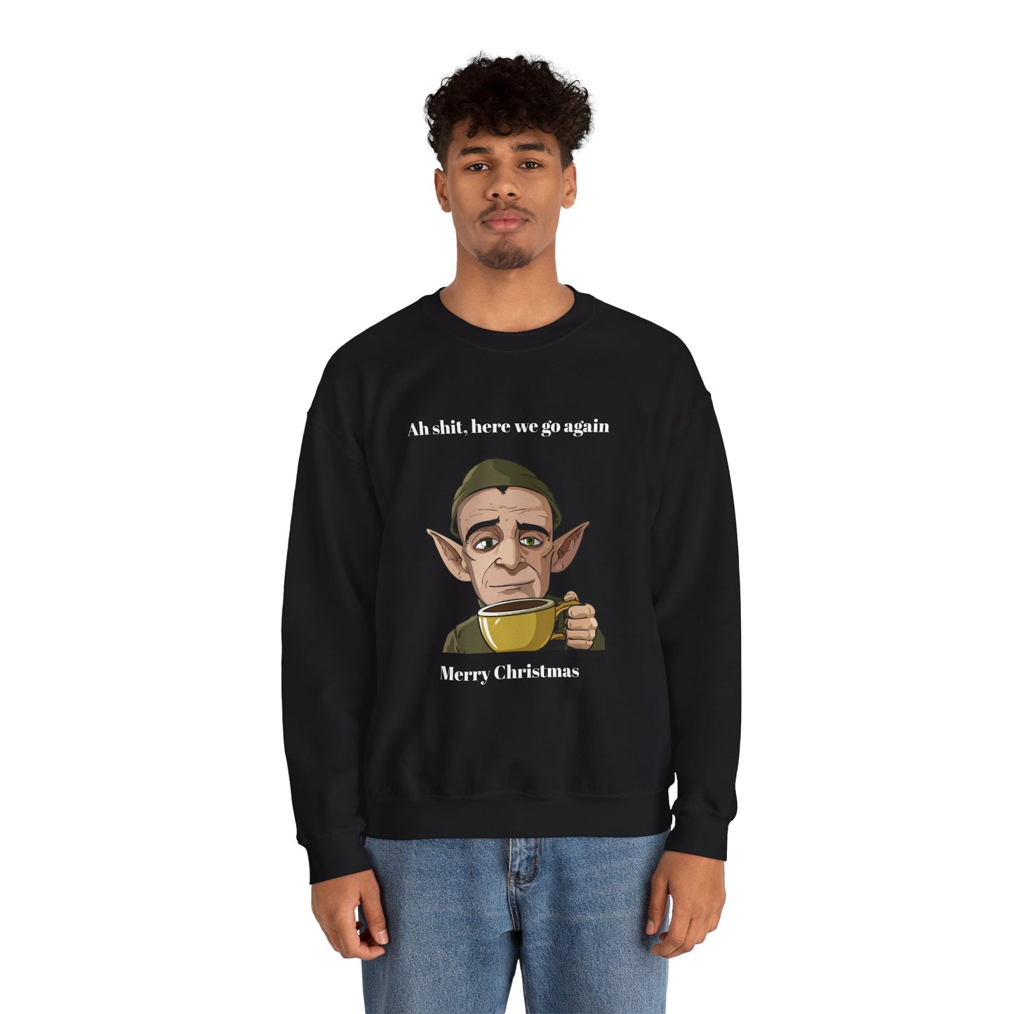 Humorous Unisex Crewneck Sweatshirt - "Ah Shit, Here We Go Again" Christmas Gift