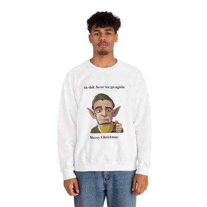 Humorous Unisex Crewneck Sweatshirt - "Ah Shit, Here We Go Again" Christmas Gift